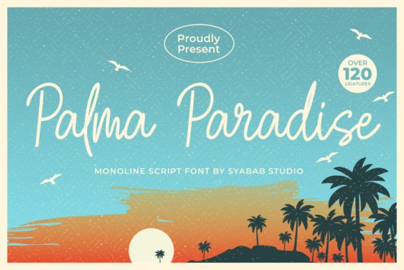Palma Paradise: The Ultimate Tropical Script for Modern Design