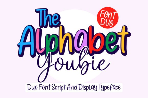 The Alphabet Youbie: A Comprehensive Guide to the Perfect Script and Display Font Duo